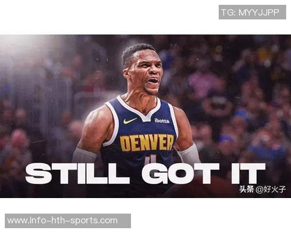 威少新赛季表现亮眼场均118分55板4助三分命中率高达50